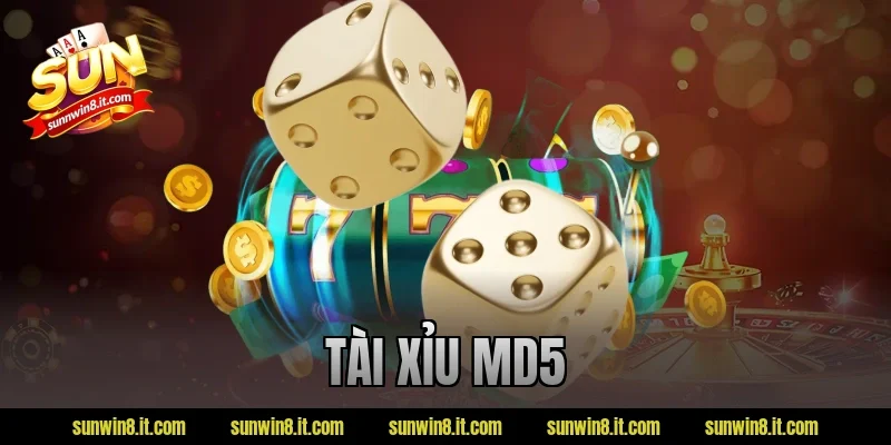 Tài xỉu MD5